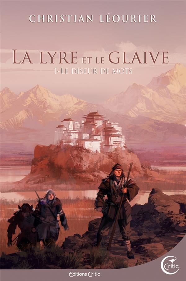 LEOURIER/HOSTACHE - LE DISEUR DE MOTS - LA LYRE ET LE GLAIVE T1 LEOURIER/HOSTACHE - LE DISEUR DE MOTS - LA LYRE ET LE GLAIVE T1